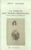 La famine des temps modernes (eBook, PDF)