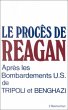 Le procès de Reagan après les... - Bild 1