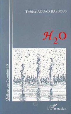 H20 (Théâtre) (eBook, PDF) - Aouad Basbous