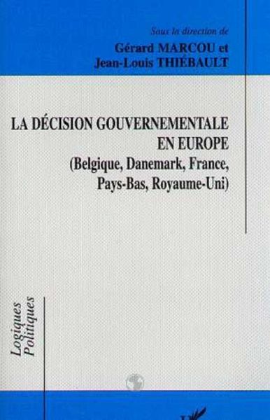 La décision gouvermentale en Europe (eBook, PDF)