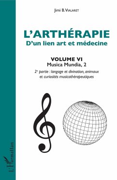 Cover L'arthérapie d'un lien art et médecine (Volume 6) (eBook, PDF)