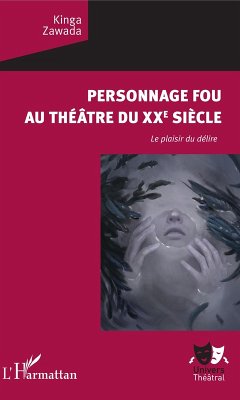 Cover Personnage fou au théâtre du XXe siècle (eBook, PDF)