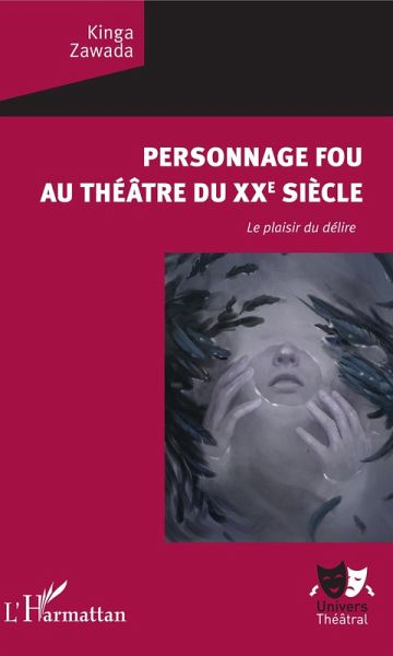 Personnage fou au théâtre du XXe siècle (eBook, PDF) Personnage fou au théâtre du XXe siècle (eBook, PDF)