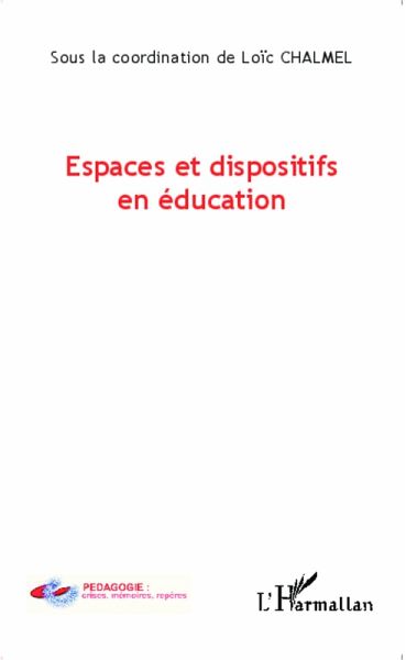 Espaces et dispositifs en éducation (eBook, PDF) Espaces et dispositifs en éducation (eBook, PDF)