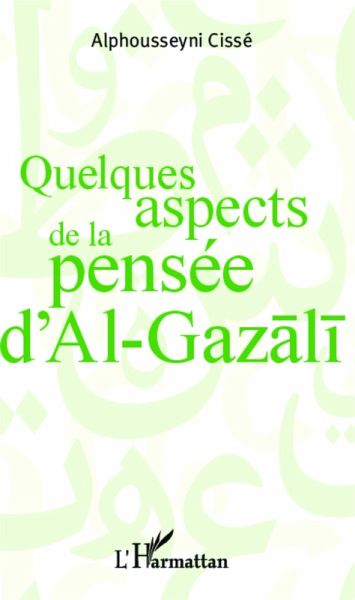 Quelques aspects de la pensée d'Al Gazali (eBook, PDF) Quelques aspects de la pensée d'Al Gazali (eBook, PDF)
