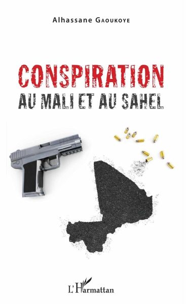 Conspiration au mali et au Sahel (eBook, PDF)
