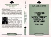 Histoire du mouvement syndical africain (eBook, PDF) Histoire du mouvement syndical africain (eBook, PDF)