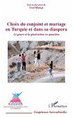 Choix du conjoint et mariage en Turquie et dans sa diaspora (eBook, ePUB)