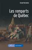 Les remparts de Québec (eBook, PDF)