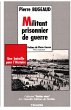 Militant et prisonnier de guerre... - Bild 1