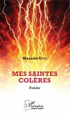 Mes saintes colères (eBook, PDF)
