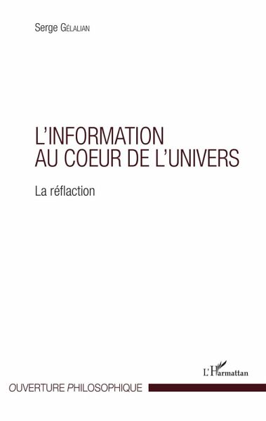 L'information au coeur de l'univers (eBook, PDF) L'information au coeur de l'univers (eBook, PDF)