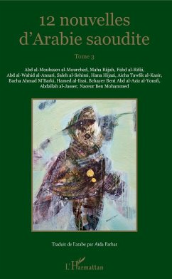 12 nouvelles d'Arabie saoudite (eBook, PDF) - Collectif