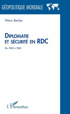 Cover Diplomatie et sécurité en RDC de 1960 à 1965 (eBook, PDF)