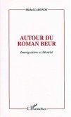 Autour du roman beur (eBook, PDF)