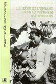 La Mère et l'enfant dans le Vietnam d'autrefois (eBook, PDF)