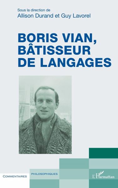 Boris Vian, bâtisseur de langages (eBook, ePUB) Boris Vian, bâtisseur de langages (eBook, ePUB)