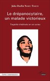 Le drépanocytaire, un malade victorieux (eBook, PDF)