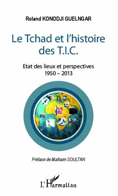 Cover Tchad et l'histoire des T.I.C. (eBook, PDF)