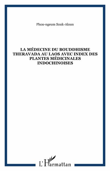 La médecine du bouddhisme theravada au Laos avec index des plantes médicinales indochinoises (eBook, PDF)
