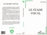 Le stade vocal (eBook, PDF)