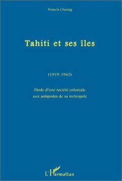 Cover Tahiti et ses îles (1919-1945) (eBook, PDF)