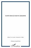 Fanny sur le fleuve amazone (eBook, PDF)