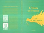 L'islam en France ou la paix sainte (eBook, PDF)