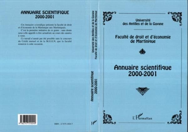 ANNUAIRE SCIENTIFIQUE 2000-2001 DE LA FACULTÉ DE DROIT ET D'ÉCONOMIE DE MARTINIQUE (eBook, PDF)