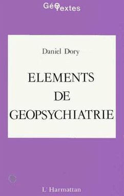 Eléments de géopsychiatrie (eBook, PDF) - Dory