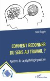Comment redonner du sens au travail ? (eBook, PDF)
