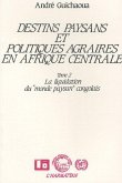 Destins paysans et politiques agraires en Afrique Centrale (eBook, PDF)