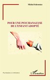 Pour une psychanalyse de l'enfant adopté (eBook, PDF)