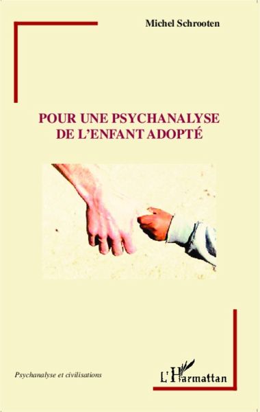 Pour une psychanalyse de l'enfant adopté (eBook, PDF) Pour une psychanalyse de l'enfant adopté (eBook, PDF)