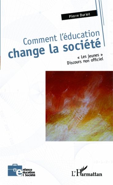 Comment l'éducation change la société (eBook, PDF)