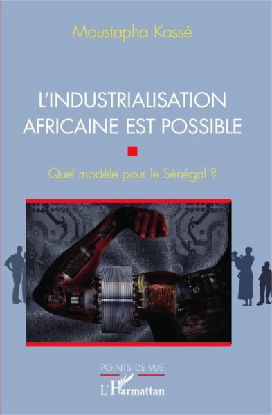 L'industrialisation africaine est possible (eBook, PDF) L'industrialisation africaine est possible (eBook, PDF)