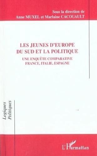 Les jeunes d'Europe du sud et la politique (eBook, PDF) Les jeunes d'Europe du sud et la politique (eBook, PDF)
