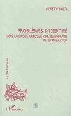 PROBLEMES D'IDENTITE DANS LA PROSE GRECQUE CONTEMPORAINE DE LA MIGRATION (eBook, PDF)