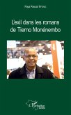 L'exil dans les romans de Tierno Monénembo (eBook, PDF) L'exil dans les romans de Tierno Monénembo (eBook, PDF)