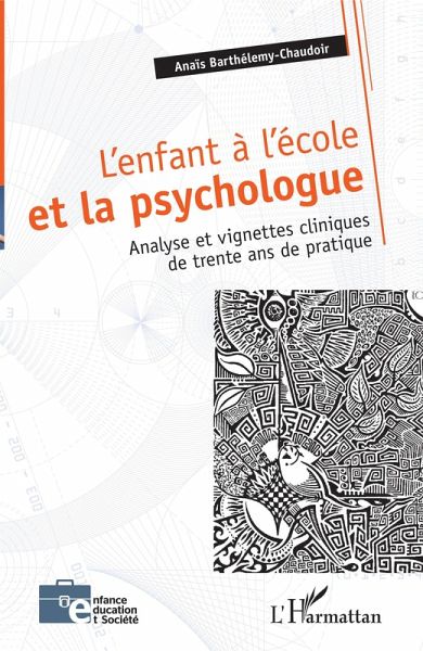 L'enfant à l'école et la psychologue (eBook, PDF)