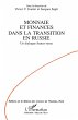 Monnaie et finances dans la transition... - Bild 1