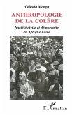 Anthropologie de la colère (eBook, PDF)
