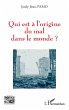 Qui est à l'origine du mal dans le... - Bild 1