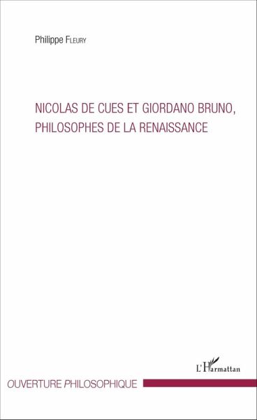 Nicolas de Cues et Giordano Bruno, philosophe de la Renaissance (eBook, PDF)