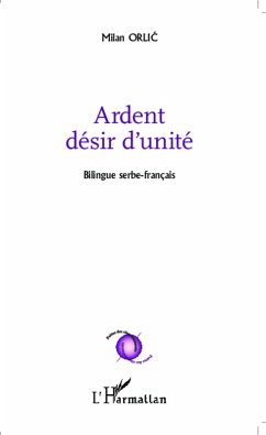 Ardent désir d'unité (eBook, PDF) - Orlic