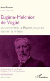 Eugène-Melchior de Vogüé (eBook, PDF)