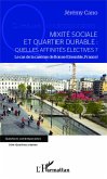 Mixité sociale et quartier durable : quelles affinités électives ? (eBook, PDF)