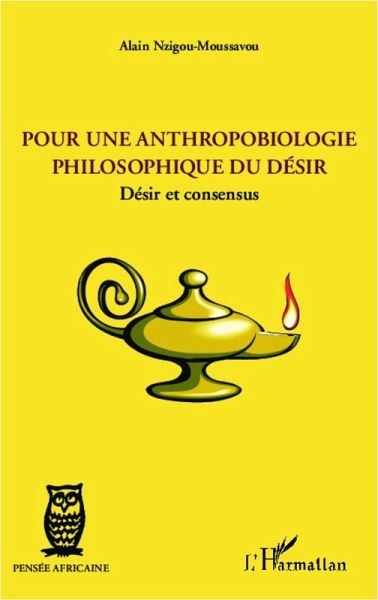 Pour une anthropobiologie philosophique du désir (eBook, PDF) Pour une anthropobiologie philosophique du désir (eBook, PDF)
