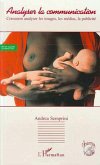 Analyser la communication (eBook, PDF)