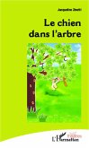 Le chien dans l'arbre (eBook, PDF)